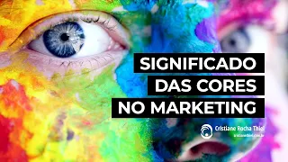 PSICOLOGIA DAS CORES NO MARKETING