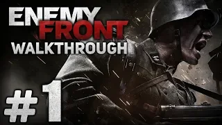 Прохождение ENEMY FRONT — Часть #1: ПЕРВАЯ ПОБЕДА