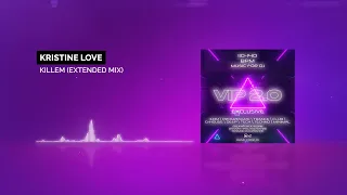 Kristine Love — Killem (Extended Mix)