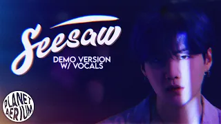 Trivia 轉 : Seesaw (Demo Version w/ Vocals)