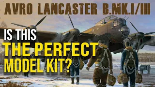 Border Models 1/32 Avro Lancaster B.MK.I/III FULL In-depth Unboxing/Review