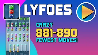 Lyfoes Crazy Levels 881 to 890 Walkthrough [100% Perfect!]