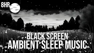 Black Screen Sleep Music: Ambient and Ethereal Music |  Battery Saving