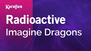 Radioactive - Imagine Dragons | Karaoke Version | KaraFun