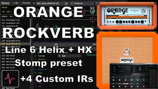 Orange Rockerverb - Line 6 Helix + HX Stomp + POD GO - Preset + IRs