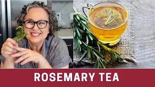 Super Antioxidant Rosemary Tea| The Frugal Chef
