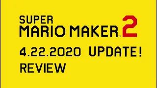 New Super Mario Maker 2 Update Review