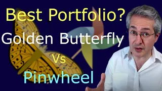 Best Stock Market Portfolio? - Golden Butterfly Portfolio vs Pinwheel Portfolio