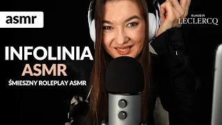 INFOLINIA ASMR - ŚMIESZNY ROLEPLAY ASMR PO POLSKU