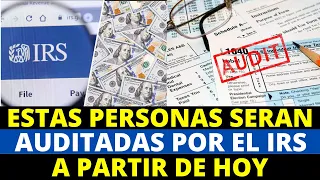 Estas personas serán auditadas por el IRS a partir de hoy | Howard Melgar