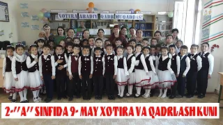 2-"A" sinfida 9- may Xotira va qadrlash kuni