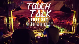 Touch Talk | Universo Paralello Festival 2019 - 2020 | By Up Audiovisual FULL SET