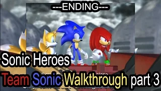 Sonic Heroes: Team Sonic - part 3 / ENDING - 1080p 60fps - No commentary