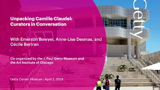 Unpacking Camille Claudel: Curators in Conversation