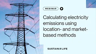 Calculating electricity emissions using location- and market-based methods
