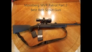 Gun Review: Mossberg MVP Patrol Part 2