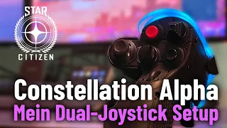 Constellation Alpha - Mein Dual-Joystick Setup für Star Citizen ( Deutsch )