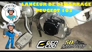 Installation du Lanceur de Démarrage Peugeot 103 Gencod de 50 Factory - sur un 103 allumage rupteur