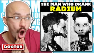 DOCTOR Reacts to The Man Who Drank RADIUM | Eben Byers