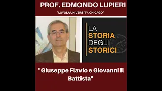 "Giuseppe Flavio e Giovanni Battista" - Prof. Edmondo Lupieri