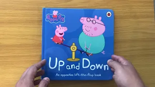 Up and Down Peppa Pig Book: An opposites lift-the-flap book - Read Aloud Book for Children