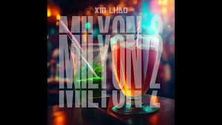 x1n Lhao - Milyon 2