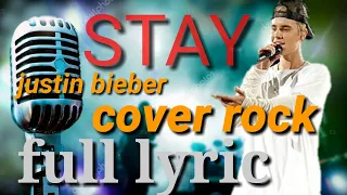 SONGS justin bieber The kid laroi-stay cover rock our last night lyric
