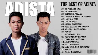 ADISTA FULL ALBUM TERBAIK || Di Tinggal Lagi || Lagu pop Indonesia