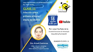 Clase 11 Infecciones prótesis articular y biofilm  - Dra  Krisell Contreras