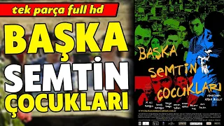 Başka Semtin Çocukları - Türkçe 2008 (Children of the Otherside) | Full Film İzle