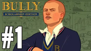 Bully Gameplay Walkthrough Part 1 - WE GO TO SCHOOL!