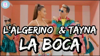 L'algerino feat tayna - la boca (Lyrics)