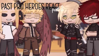 [Bhna/mha] Past Pro Heroes React to ? Part 2