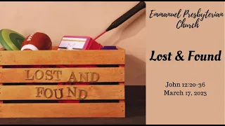 March 17, 2024: Lost and found