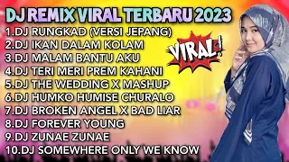 DJ REMIX VIRAL TERBARU 2023 - DJ RUNGKAD (VERSI JEPANG) FULL ALBUM / KANE