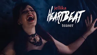 Teaser  Lilika (Jellika) - Heartbeat»