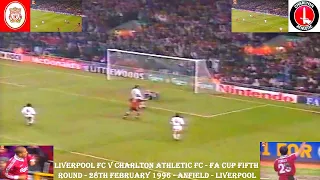 LIVERPOOL FC V CHARLTON ATHLETIC FC – FA CUP 5TH ROUND – 28 FEBRUARY 1996 – ANFIELD – LIVERPOOL