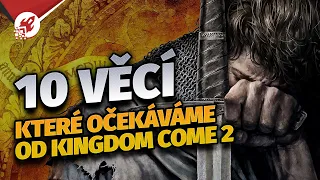 10 věcí, které očekáváme od Kingdom Come 2 - List přání pro Warhorse