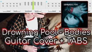 Drowning Pool - Bodies | Guitar Cover + TABS