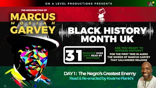 01 BLACK PEOPLE'S GREATEST ENEMY | Marcus Garvey Speech