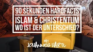 Islam & Christentum - Wo ist der Unterschied? - 90 Sekunden Hardfacts mit Johannes Hartl​