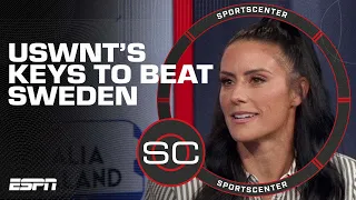 Ali Krieger’s keys to the USWNT taking down Sweden at the World Cup | ESPN FC