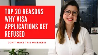 TOP 20 REASONS WHY VISA APPLICATIONS GET REFUSED