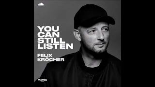 Felix Kröcher | YOUCANSTILLLISTEN Mix (2021)  Mixmag Turkey