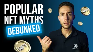 Top 8 NFT Myths DEBUNKED 🕵🏻‍♂️ [ NFTs Explained ]