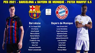 PES 2021 - BARCELONA x BAYERN DE MUNIQUE - PATCH MARFUT 6.5 - GAMEPLAY 4K