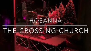 Hosanna - The Crossing (Live Drum Cover)