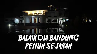 Jurnalrisa #205 - MENELUSURI GEDUNG BALAIKOTA YANG MENJADI SAKSI PERISTIWA PENTING DI KOTA BANDUNG