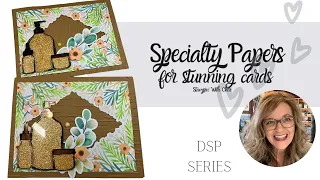 Make SUPER Special Cards With SPECIALTY Papers: Frames & Flowers Stampin Up