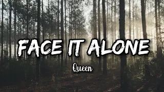 Queen - Face It Alone (Lyrics)